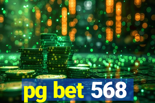 pg bet 568